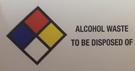 Label - "Alcohol Waste for Disposal"